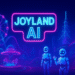 joyland ai